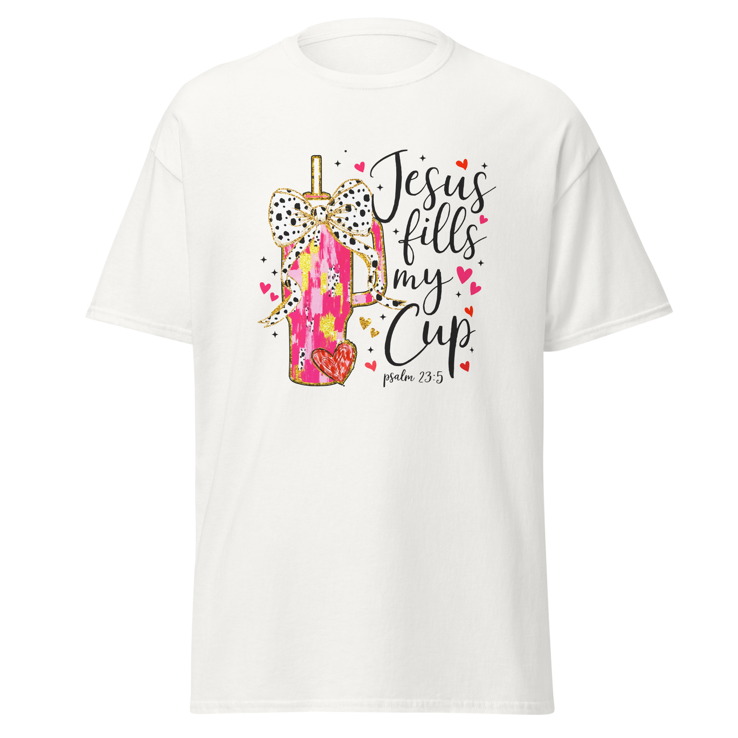 Jesus Fills My Cup Christian Valentine’s Day T-Shirt – Psalm 23:5