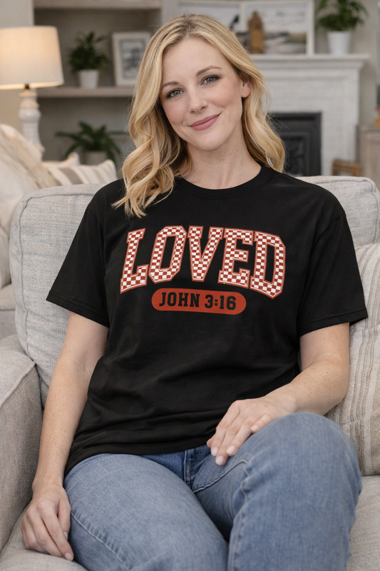 Loved – John 3:16 Christian T-Shirt