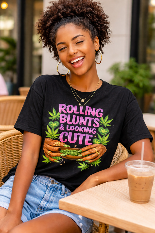 Rolling Blunts & Looking Cute – Graphic T-Shirt