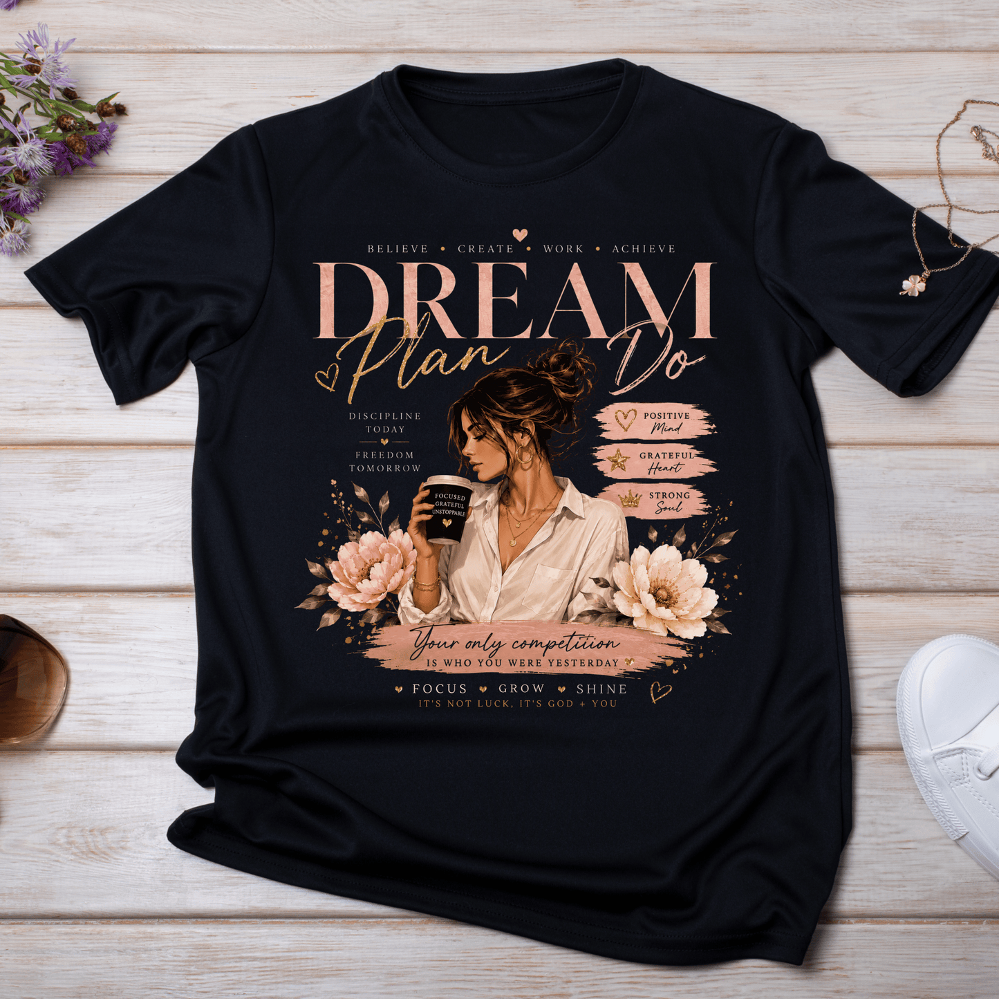 Dream • Plan • Do Inspirational Graphic T-Shirt