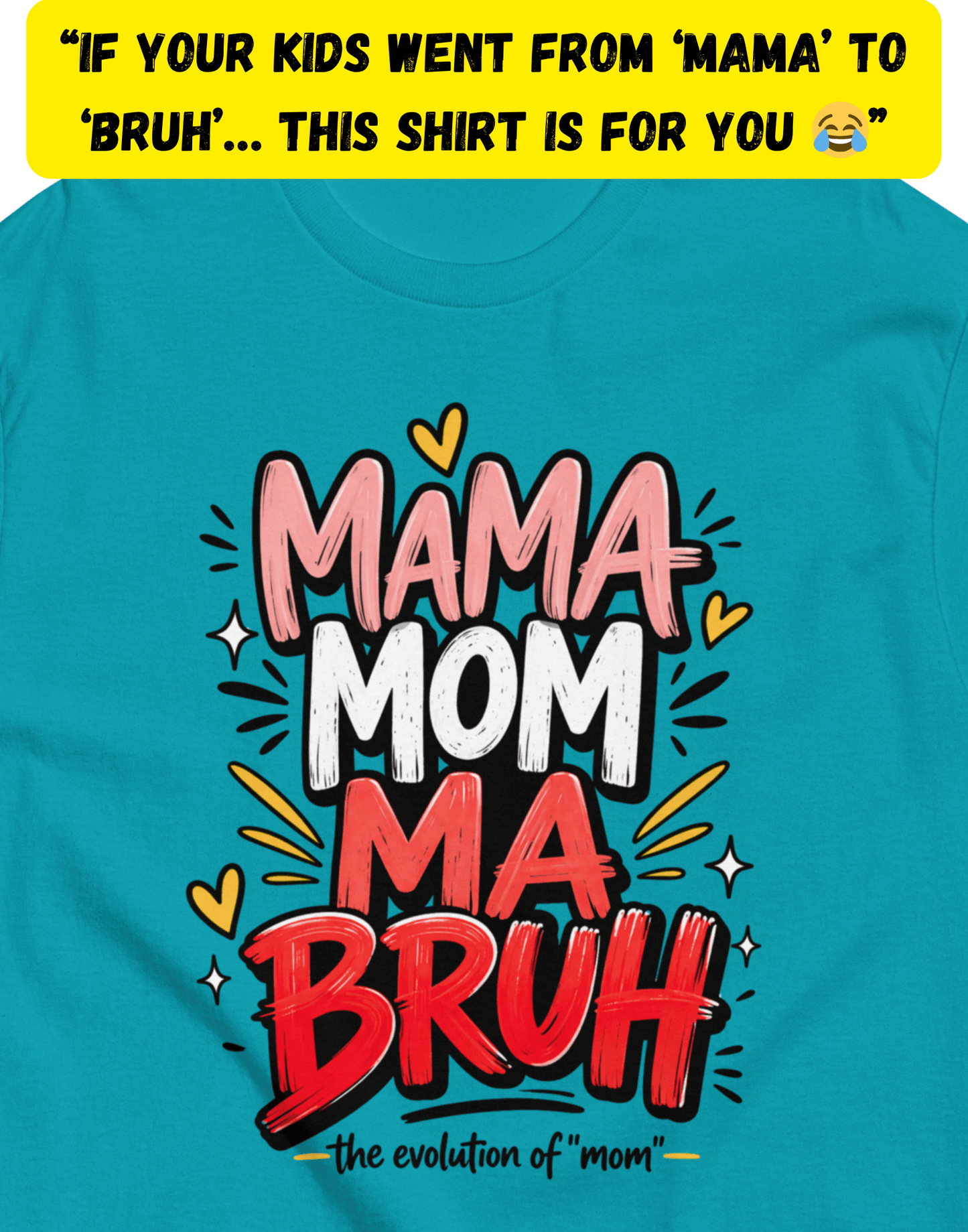 Funny Mom Shirt – The Real Mom Evolution Tee 😂 Mama Mom Ma Bruh T-Shirt | Perfect Mother’s Day Gift