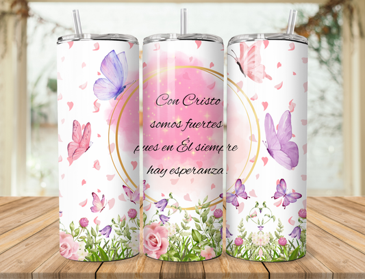 Con Cristo Somos Fuertes (We are Stronger with Christ) Tumbler