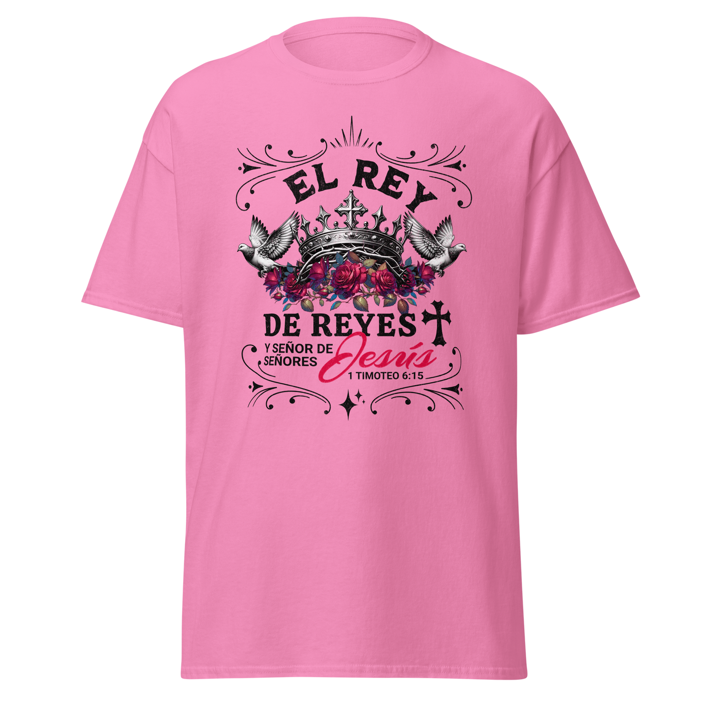 Camiseta “El Rey de Reyes” – 1 Timoteo 6:15