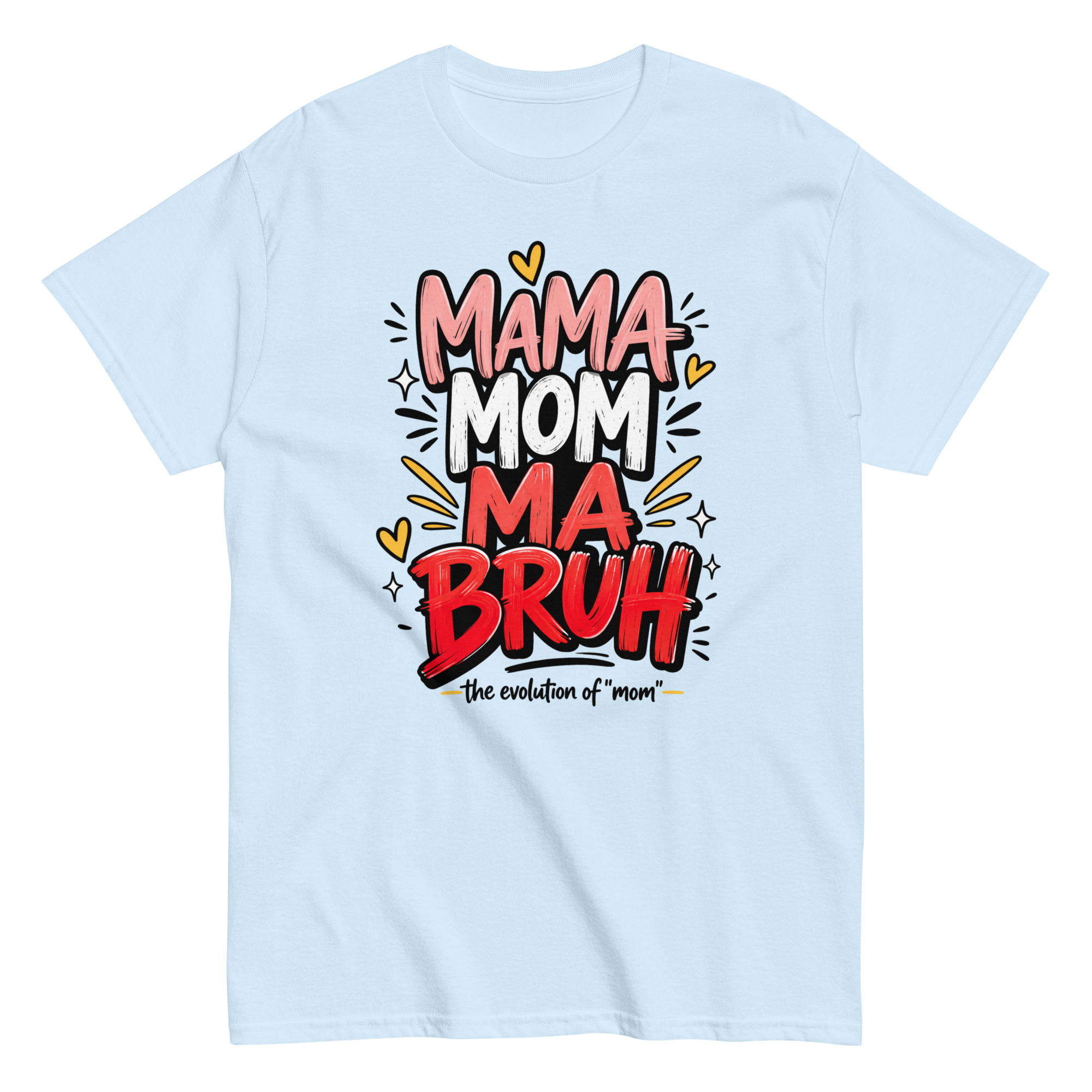 Funny Mom Shirt “Mama Mom Ma Bruh”, Mom Life T-Shirt, Mother’s Day Gift