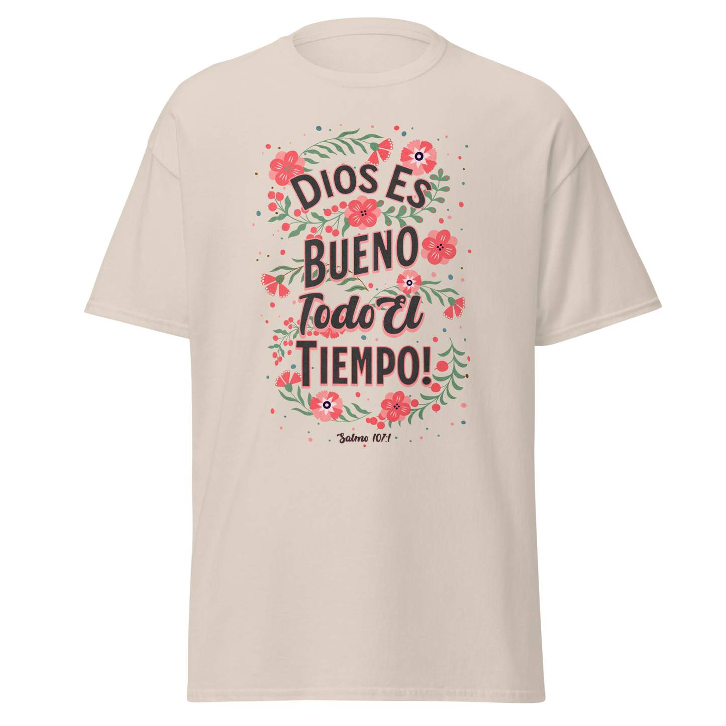 Camiseta “Dios es Bueno Todo el Tiempo” – Salmo 107:1