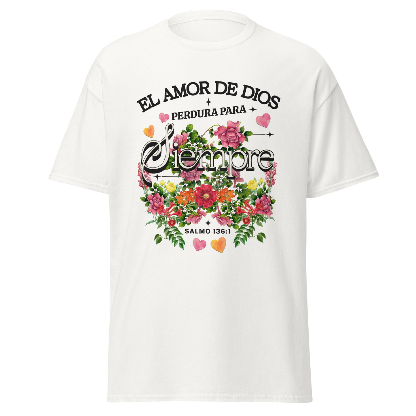 Camiseta “El Amor de Dios Perdura Para Siempre” – Salmo 136:1